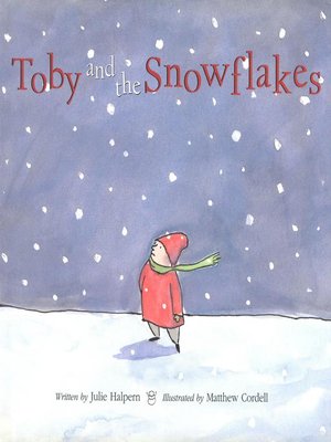 cover image of Toby and the Snowflakes